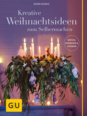 cover image of Kreative Weihnachtsideen zum Selbermachen